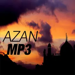 Azan MP3 - Beautiful Adzan (prayer call voices)